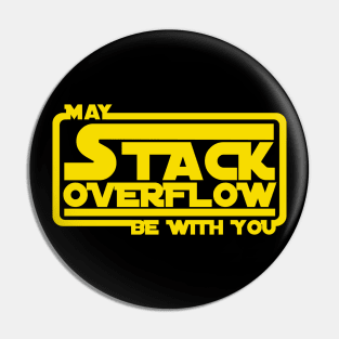 May stack overflow be with you Pin