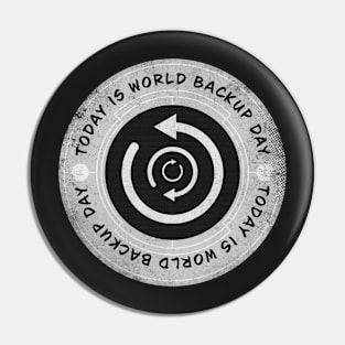 Today is World Backup Day Pin