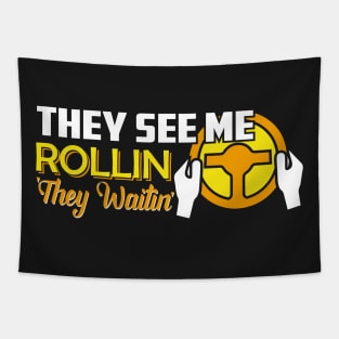 They See Me Rollin They Waitin Funny School bus driver gift design Tapestry