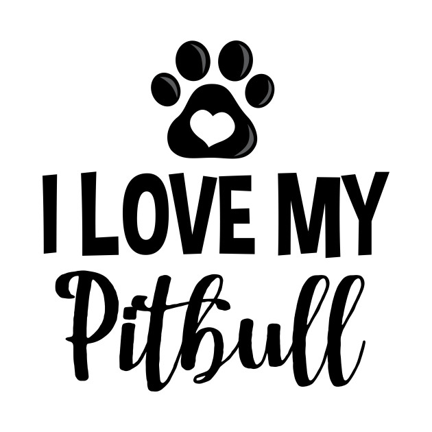 Disover I Love My Pitbull (V1) - Pitbull Lover - T-Shirt