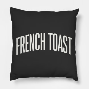 French Toast Type French Toast Lover Breakfast Foods Pillow