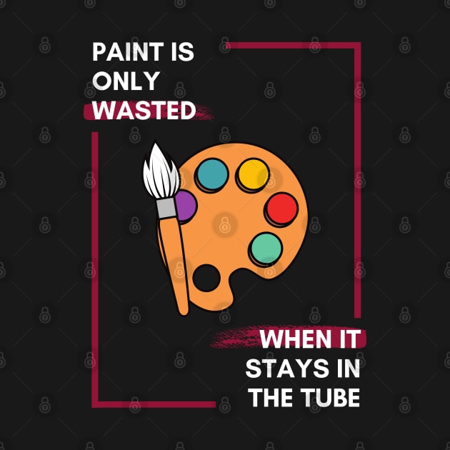 Quote of paint. by Astroidworld