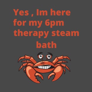 Crab therapy T-Shirt