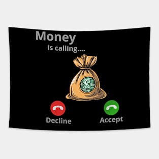 Money Is Calling Tapestry