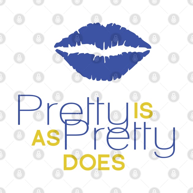 Pretty Is As Pretty Does / Blue & Gold by Journeyintl1