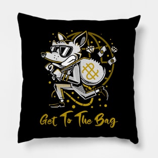 Get To The Bag Pillow