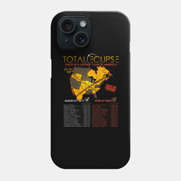 Total Solar Eclipse 2024 Twice In A Lifetime 2017 Phone Case by NerdShizzle