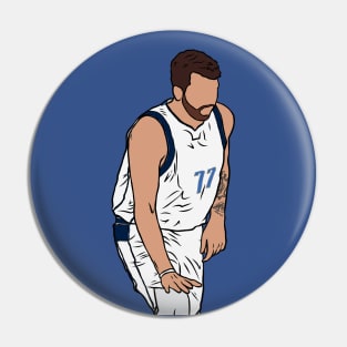 Luka Doncic "Too Small" Pin