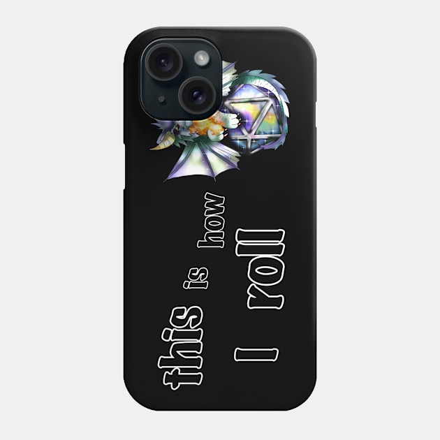 This is how I roll red eyed dragon Phone Case by cuisinecat