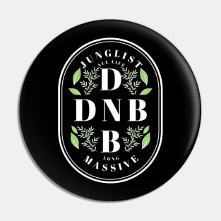 DNB - Junglist Massive plant life (White/Green) Pin