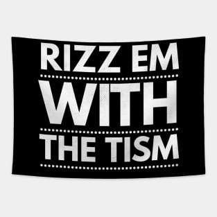 Rizz Em With The Tism 20 Tapestry