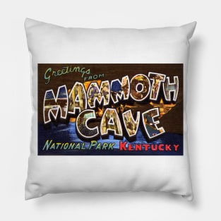 Greetings from Mammoth Cave National Park, Kentucky - Vintage Large Letter Postcard Pillow