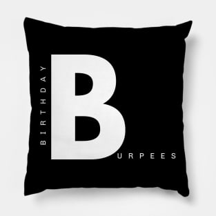 Birthday Burpees Pillow