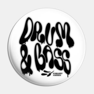 DRUM AND BASS  - Liquid Y2K Font (Black) Pin