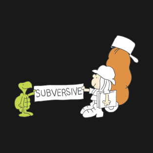 Subversive T-Shirt