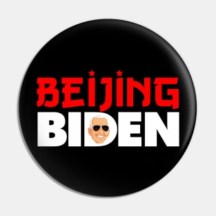 Beijing Biden - Anti Joe Biden For President 2020 Political Gift Pin