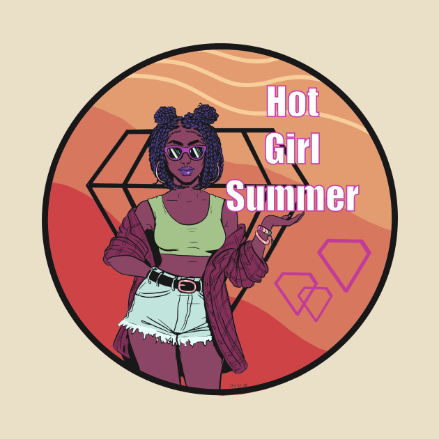 Hot Girl Summer by SoFroPrince