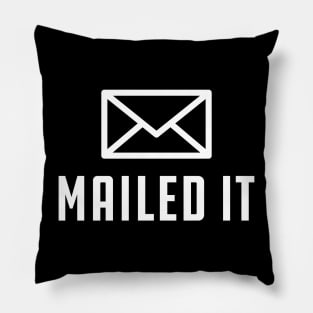 Mailman - Mailed It Pillow