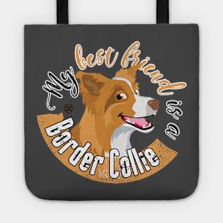 My Best Friend is a... Border Collie - Red Tote