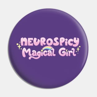 Neurospicy Magical Girl Pin