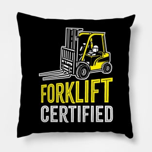 Forklift Certified Pillow