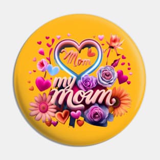 Mom, My Forever Hero Pin