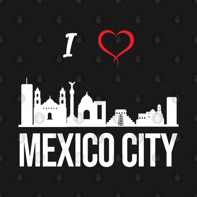 I love Mexico City Skyline Mexican Central America by alltheprints