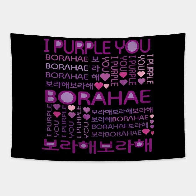 I Purple You. Borahae. 보라해 Tapestry by EunsooLee