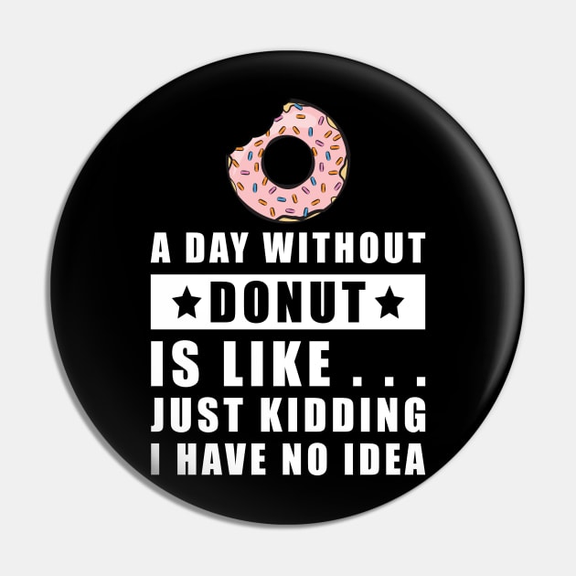 A day without Donut is like.. just kidding i have no idea Pin by DesignWood Atelier