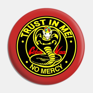 Trust in me no mercy Pin