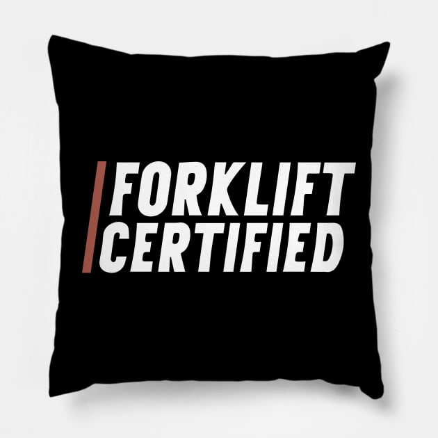 Forklift Certified Pillow by pako-valor