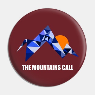 The Mountains Call Pin