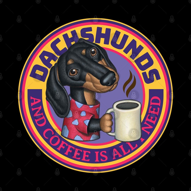 funny cute Doxie Dachshunds and Coffee drink morning by Danny Gordon Art