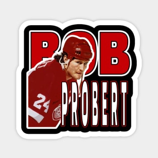 Bob Probert Magnet