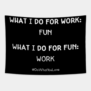 Do What You Love Tapestry