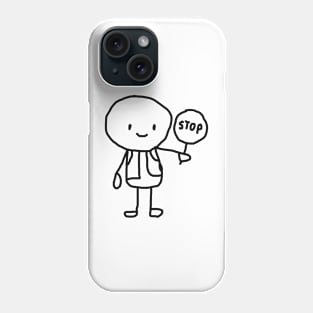 Stop People Phone Case