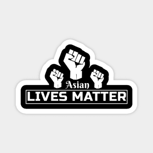 Asian Lives Matter Magnet