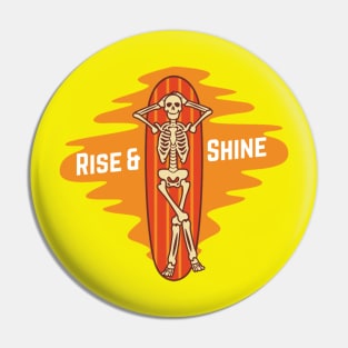 Rise and shine Pin