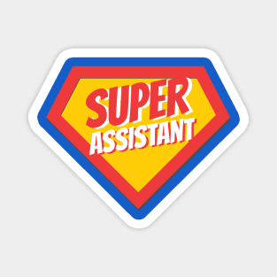 Assistant Gifts | Super Assistant Magnet