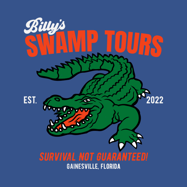 Billy's Swamp Tours, Survival Not Guaranteed by SLAG_Creative