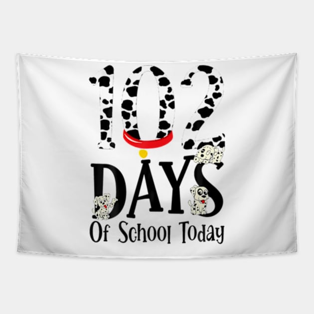 102 Days of School Today Dalmatian Dog Funny 100th Day Kids Tapestry by Daysy1