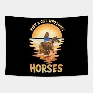 Just a girl who loves horses Tapestry