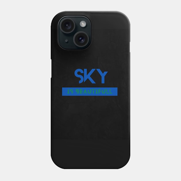 sky it beautiful Phone Case by JRC SHOP