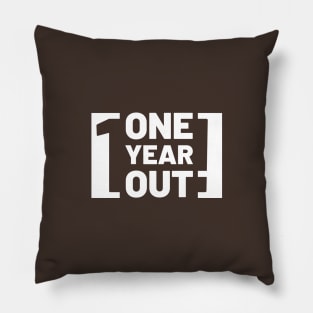 One Year Out! Pillow