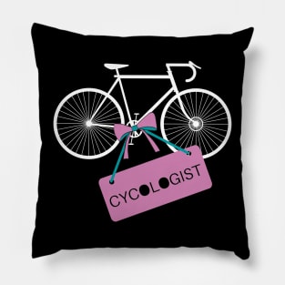 Cycologist Racing Bike Cycling Cyclist Ribbon Funny Gift Pillow