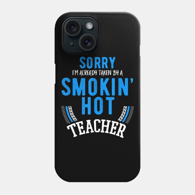 Engaged to a Teacher Funny Marry Hot Teachers Gift Phone Case by Haley Tokey