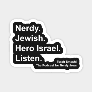 Torah Smash. Listen. (white text) Magnet