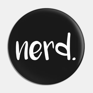 nerd, - white Pin