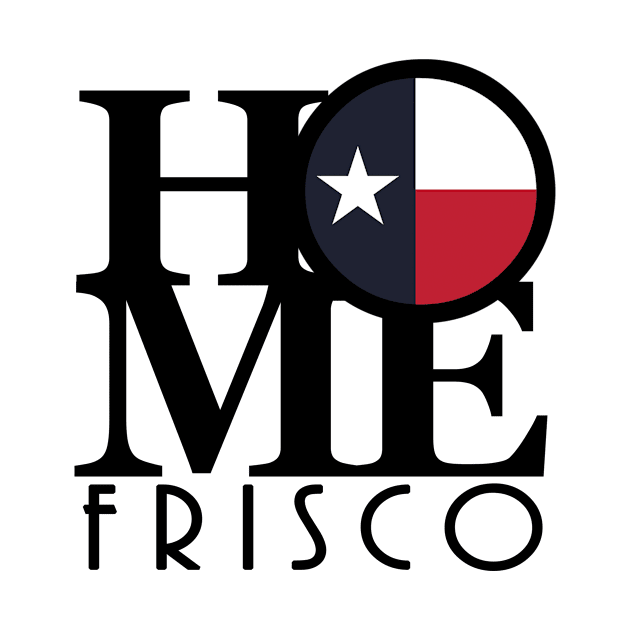 HOME Frisco by HometownTexas