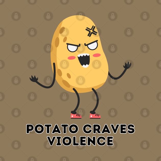 Potato Craves Violence | Potato by Zero Pixel